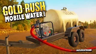 Mobile Water Tank So Good That We Break Our Machines - Gold Rush the Game