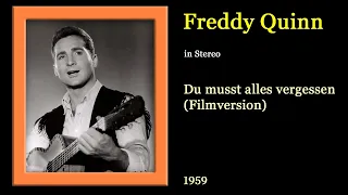 Freddy Quinn - Du musst alles vergessen, Filmversion (DEStereo)