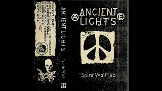 Ancient Lights - Spite Wall EP (UK Punk)