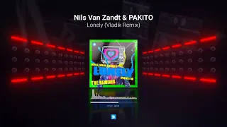 Nils Van Zandt & PAKITO -  Lonely (Vladik Remix)