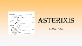 Asterixis/flapping tremor - causes & pathophysiology