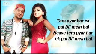 Teri Umeed Na Karte Hue Hi Teri Umeed Ki Hai (Lyrics) Himesh Reshamiya, Pawandeep Rajan, Arunita |