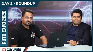 All You Need To Know | Day 2 | Auto Expo 2020 | CarWale