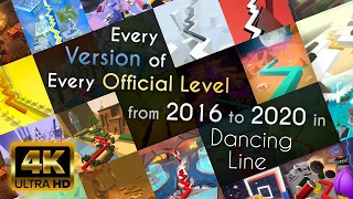 Dancing Line - Every Version of Official Level (2016~2020) | 4K Widescreen + Shadows