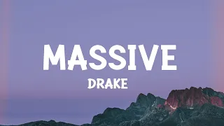 Drake - Massive (Lyrics) [1 Hour Version]