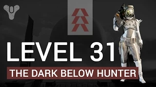 Destiny: Level 31 Hunter The Dark Below Gear