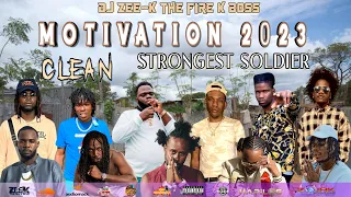 Clean Dancehall Motivation Mix March 2023 (Strongest Soldier) Tatik, Valiant,Masicka,Teejay,Law Boss