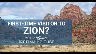 Zion National Park Trip Planner | The Ultimate Guide