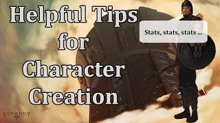 Tyranny: Helpful Tips for Character Creation