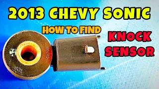 2013 Chevrolet Sonic Knock Sensor Location