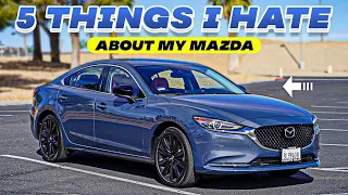 5 Things I Hate about my 2021 Mazda 6 Carbon Edition 🤬