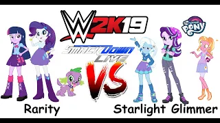 WWE 2k19 Rarity vs Starlight Glimmer🦄💥