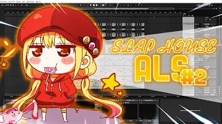 Slap House Drop ALS (Alok, Dynoro Style)