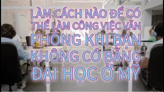 Xin việc làm văn phòng ở Mỹ không khó!