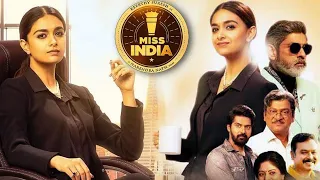 Miss India - Hindi Dubbed Movie 2021 || Release Date | Keerthy Suresh Jagapati Babu Naveen Chandra