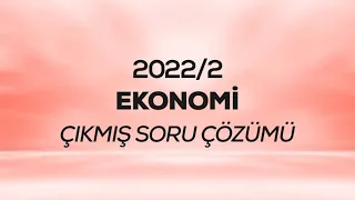 SMMM - SGS - 2022/2 - Ekonomi Çıkmış Soru Çözümü