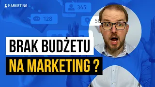 20 sposobów, jak robić MARKETING bez KASY!