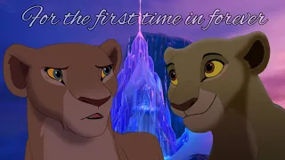 For the First Time in Forever (reprise) TLK AU Crossover ft. Nala & Kiara