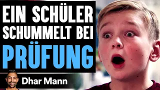 Schüler Schummelt Bei PRÜFUNG | Dhar Mann