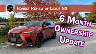 6 Month Ownership Update - Honest & Detailed Review of 2nd Gen Lexus NX