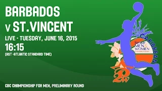 Barbados v St. Vincent - Group A - 2015 CBC Championship