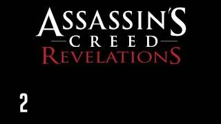 Прохождение Assassins Creed: Revelations (коммент от alexander.plav) Ч. 2