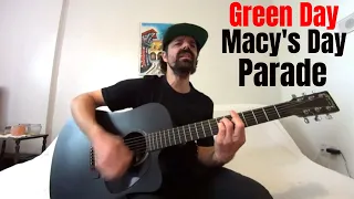 Macy's Day Parade - Green Day [Acoustic Cover by Joel Goguen]