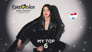 Eurovision 2024 | My Top 6 (NEW:🇱🇺)