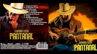 Eduardo Costa - A mão do Tempo DVD Pantanal [ Canal Só Musicas ]