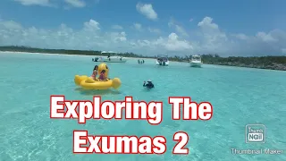 Exploring The Island of the  Exumas Bahamas Part 2  tbt