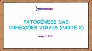 Patogênese das Infecções Virais  | Parte 2