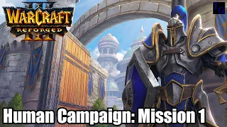 The Human Campaign! | WarCraft 3: Reforged Mission 1 Defense of Strahnbrad WC3 Guide