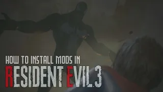 How to install mods in Resident Evil 3 Remake