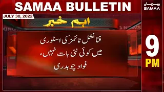 Samaa News Bulletin 9pm | SAMAA TV | 30 July 2022