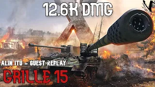 Grille 15: 12.6K Damage: Guest Replay - Alin Itu: World of Tanks Console