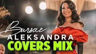 ALEKSANDRA BURSAC - COVERS MIX - 2022