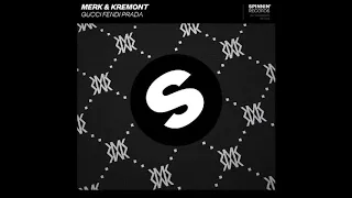 Merk & Kremont - Gucci Fendi Prada (Extended Mix)