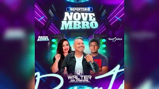 Walter Do Piseiro E Super Dos Teclados Repertório de Novembro