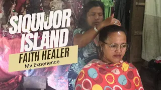 Siquijor Island: Traditional Faith Healer’s Experience