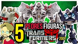 No tan buenos como los RECUERDAS | LAS 5 PEORES FIGURAS DE TRANSFORMERS THE MOVIE (2007)