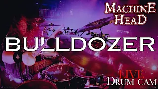 MACHINE HEAD: "Bulldozer" - LIVE Drum Cam 2020 by Matt Alston