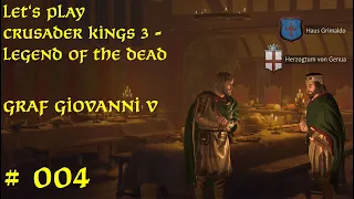 #004: Herzog Giovanni Grimaldo von Genua ✦ Let's Play Crusader Kings 3 (Rollenspiel / Hausregeln)