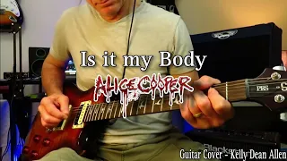 Is it My Body - Alice Cooper. Guitar Cover KDA