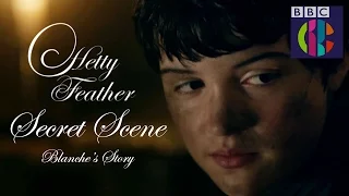 Hetty Feather | Series 2 Secret Scene | Blanche's Story | CBBC