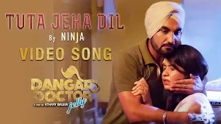 Tuta Jeha Dil | Ninja | Ravinder Grewal, Geet Gambhir, Sara Gurpal | Dangar Doctor