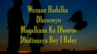 Seynab Cige Ruuxii Dhab Kuu Jecel with lyrics