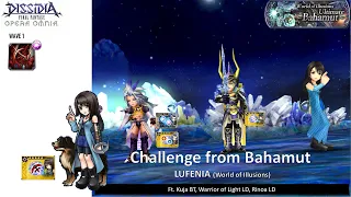 DFFOO GL (Challenge from Bahamut LUFENIA) Kuja BT, WoL LD, Rinoa LD