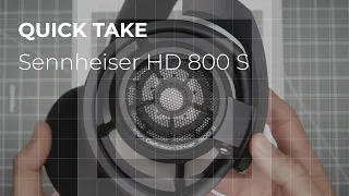 Quick Take: Sennheiser HD800s Review (finally)