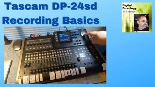 Tascam DP-24sd: Recording Basics, set up, Mix-down, Mastering and File Export