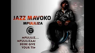 Mpuliriza | Jazz Mavoko | Official Lyrics Video